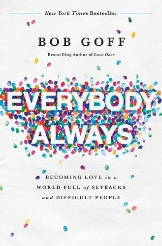 Everybody always becoming - everybody,, always: